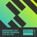 Monoverse, Cammie Robinson - Stay With Me