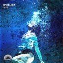 Epidemika - Dive