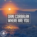 Dani Corbalan - Where Are You (Radio Edit)