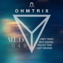 Ohmtrix - Buh Riddim (Original Mix)