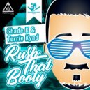 Shade K & Terrie Kynd - Rush That Booty