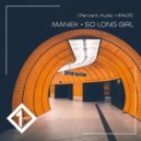 Manek - So Long Girl