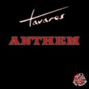 Tavares - Anthem (Touch Mix)