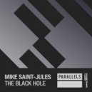 Mike Saint-Jules - The Black Hole (Extended Mix)