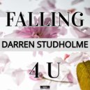 Darren Studholme - Falling 4 U