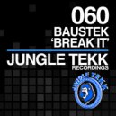 Baustek - Break It (Original Mix)