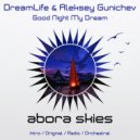 DreamLife & Aleksey Gunichev - Good Night My Dream (Radio Edit)