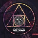DONT BLINK - GET DOWN (Jamie Roy & Jay De Lys Remix)