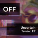 Uncertain - Transition