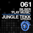 Bilber - Play Music (Original Mix)