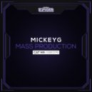 MickeyG - Mass Production (Radio Edit)