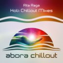 Rita Raga - Holi (Downtempo Mix)