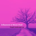Johanson & Mono Dub - Purple Landscapes (Original mix)