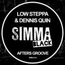 Low Steppa, Dennis Quin - Afters Groove