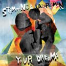 Stimming & Lazarusman - Your Dreams (Vivid Version)