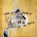 Made By Pete feat. Penny F - Safe House (Original Mix)
