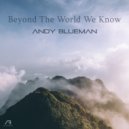 Andy Blueman - Beyond The World We Know (Ethnic Mix)