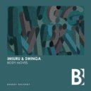 Imiuru & Swinga - Body Moves