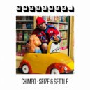 Chimpo - Seize & Settle