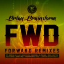Brian Brainstorm - Forward (Sound Fi Dead) (SubMarine Remix)