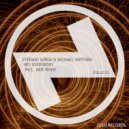 Stefano Sorge & Michael Watford - Hey Everybody (Original Mix)
