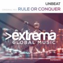 Unbeat - Rule Or Conquer (Radio Edit)