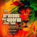 BRUKOUT[ca] & Woofax ft. Josie Radix - Bom Bom (Original Mix)