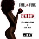 Chill&Funk feat Monica Escrig & Janie Jollie - New Love (Kikokaos Radio Edit)