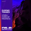 Eugenio Tokarev - Horn Of Madness