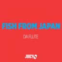Fish From Japan - Da Flute