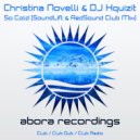 Christina Novelli & DJ Xquizit - So Cold (SoundLift & RedSound Club Dub Mix)