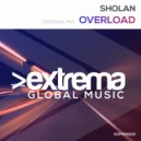 Sholan - Overload (Original Mix)