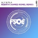 Aly & Fila - Rebirth
