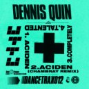 Dennis Quin - Talented