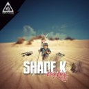 Shade K - Bad Boyz