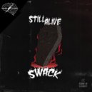 Swack - Still Alive