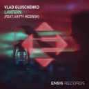 Vlad Gluschenko feat. Katty McGrew - Lantern