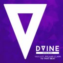 YAX.X Feat. Roland Clark - To That Beat (Original Mix)