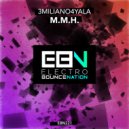 3MILIANO4YALA - M.M.H.