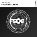 Jak Aggas - Strangers Like Me (Extended Mix)
