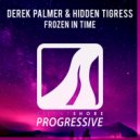 Derek Palmer & Hidden Tigress - Frozen In Time