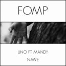 Uno feat. Mandy - Nawe (Original Mix)