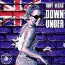 Tony Vegas - Down Under