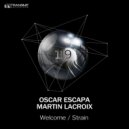 Oscar Escapa, Martin Lacroix - Strain