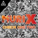 Murix - Check One Two (Original Mix)
