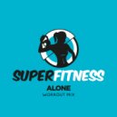 SuperFitness - Alone