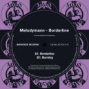 Melodymann - Burning
