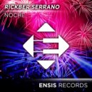 Rickber Serrano - Noche (Original Mix)