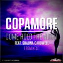 Copamore feat. Shauna Cardwell - Come Hold The Night (Red Deck Alliance Remix)