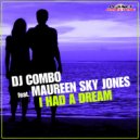 DJ Combo feat. Maureen Sky Jones - I Had A Dream (Acapella)